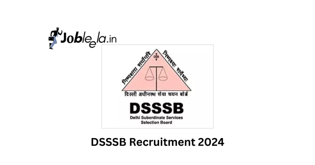 DSSB Recruitment 2024