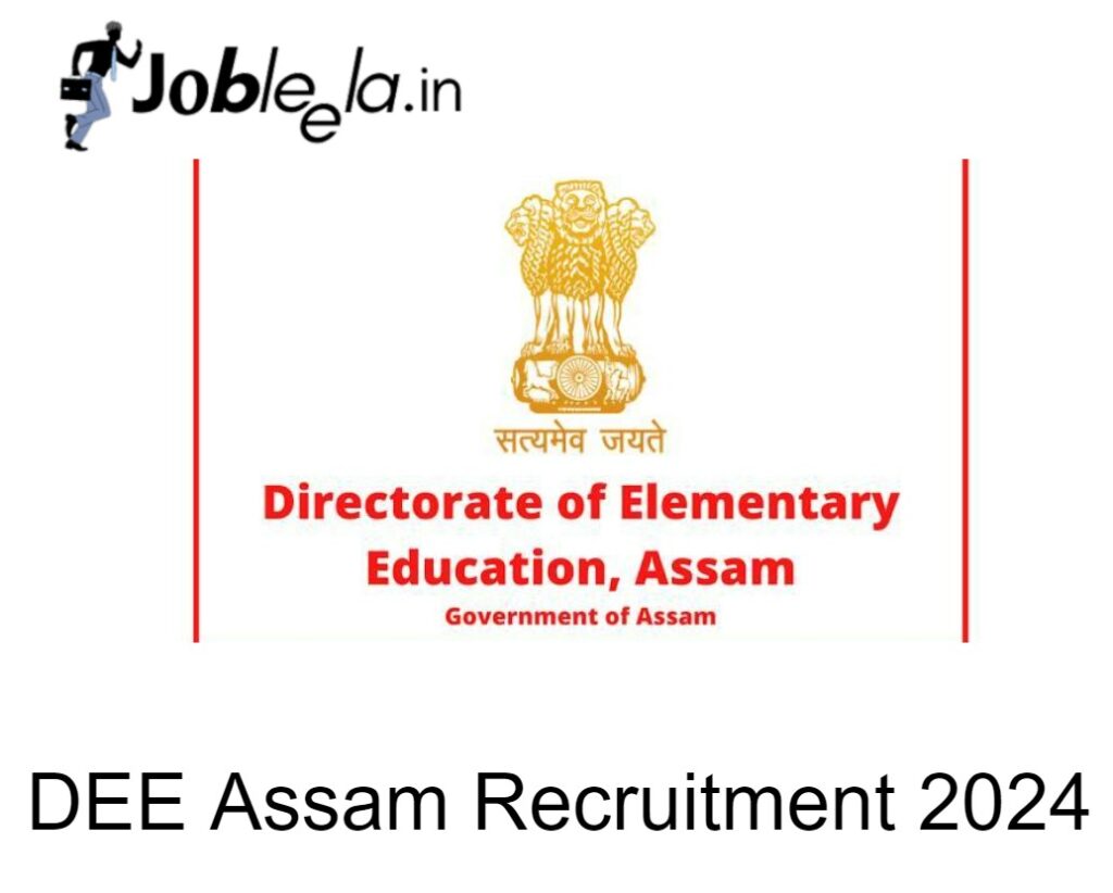 DEE Assam Recruitments 2024 Teachers Post