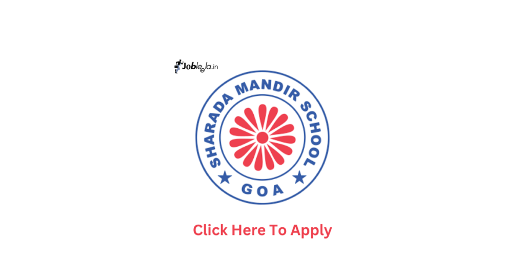 Goa Vacancy For Graduate Teachers 2024