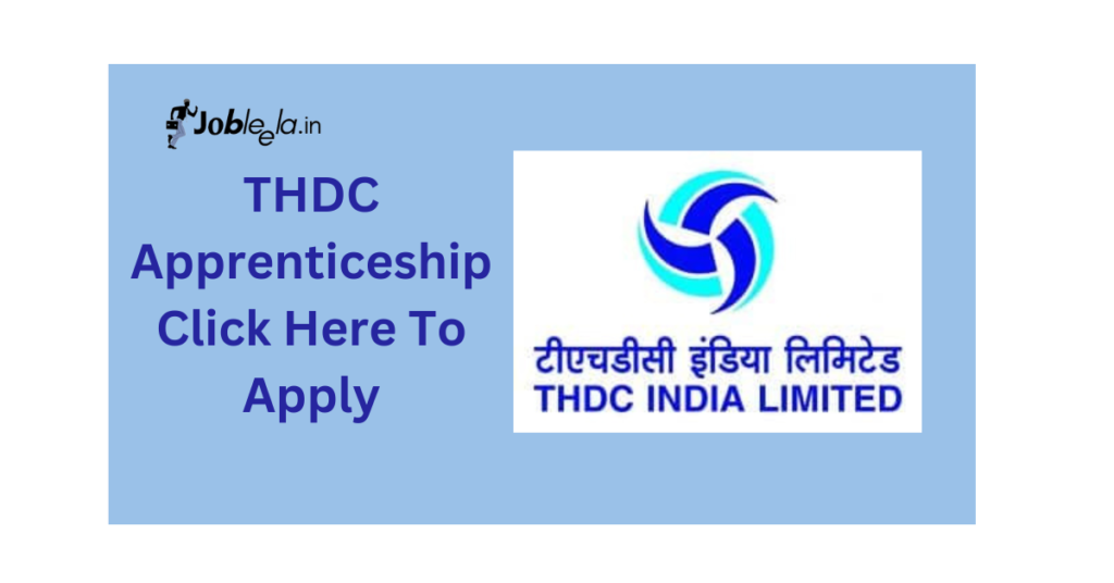 THDC Engineering & Technician Apprenticeship 2024