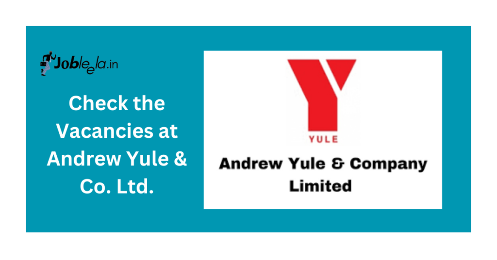 Andrew Yule & Co Ltd. PSU Recruitment 2024