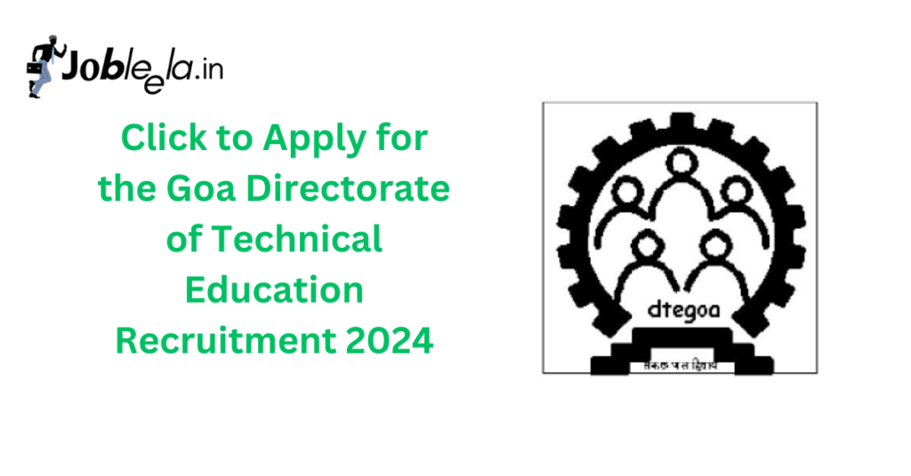 Goa Directorate of Technical Education Recruitment 2024