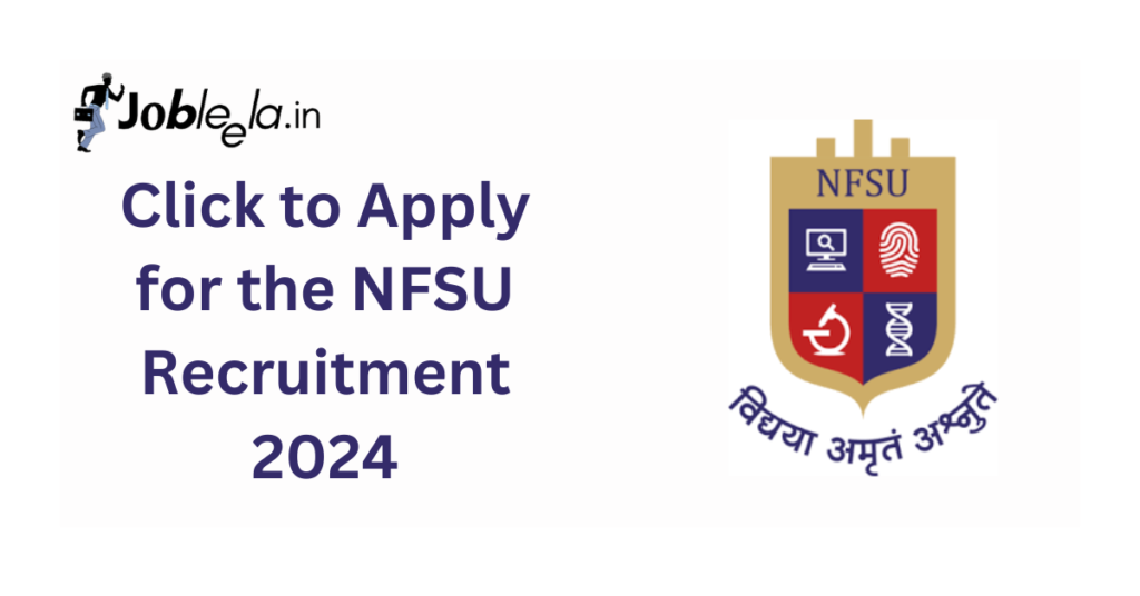 National Forensic Sciences University Recruitment 2024