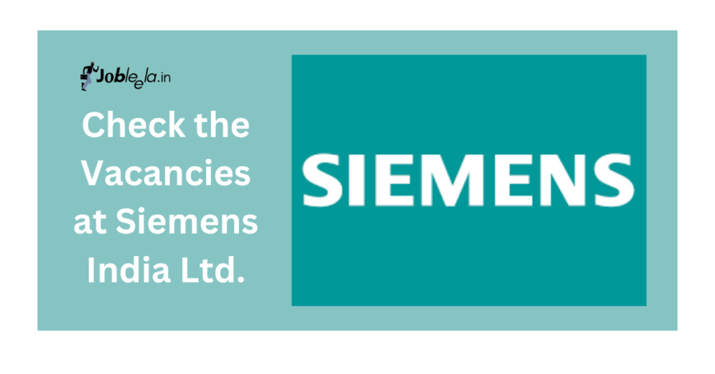 Siemens Goa MNC Job Vacancies 2024