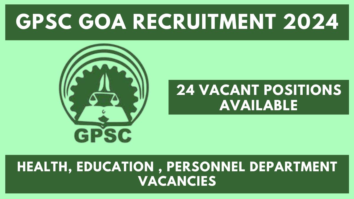 GPSC Goa Government Recruitment 2024