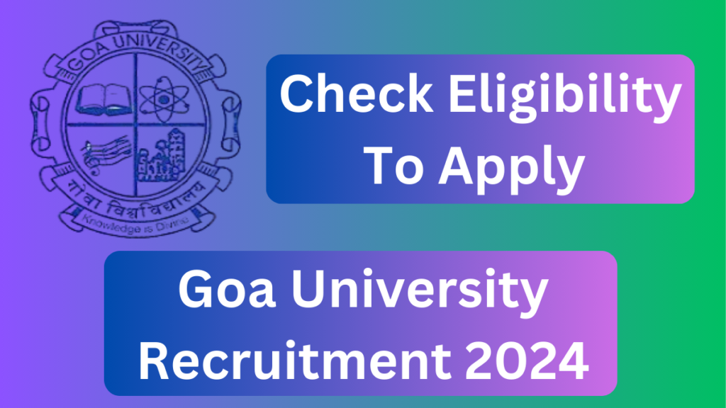 Goa University Asst. Registrar Recruitment 2024​