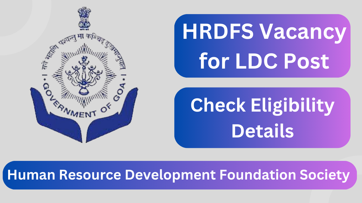 HRDFS Goa LDC Recruitment 2024