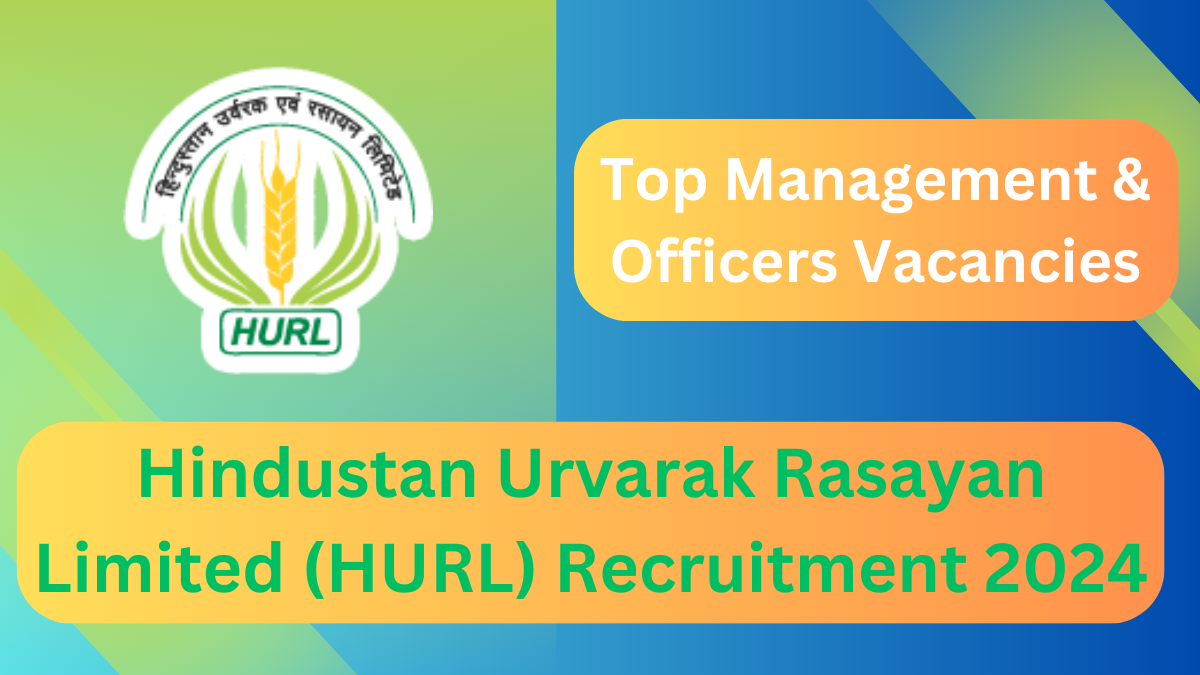 HURL PSU Recruitment 2024 For Multiple Posts