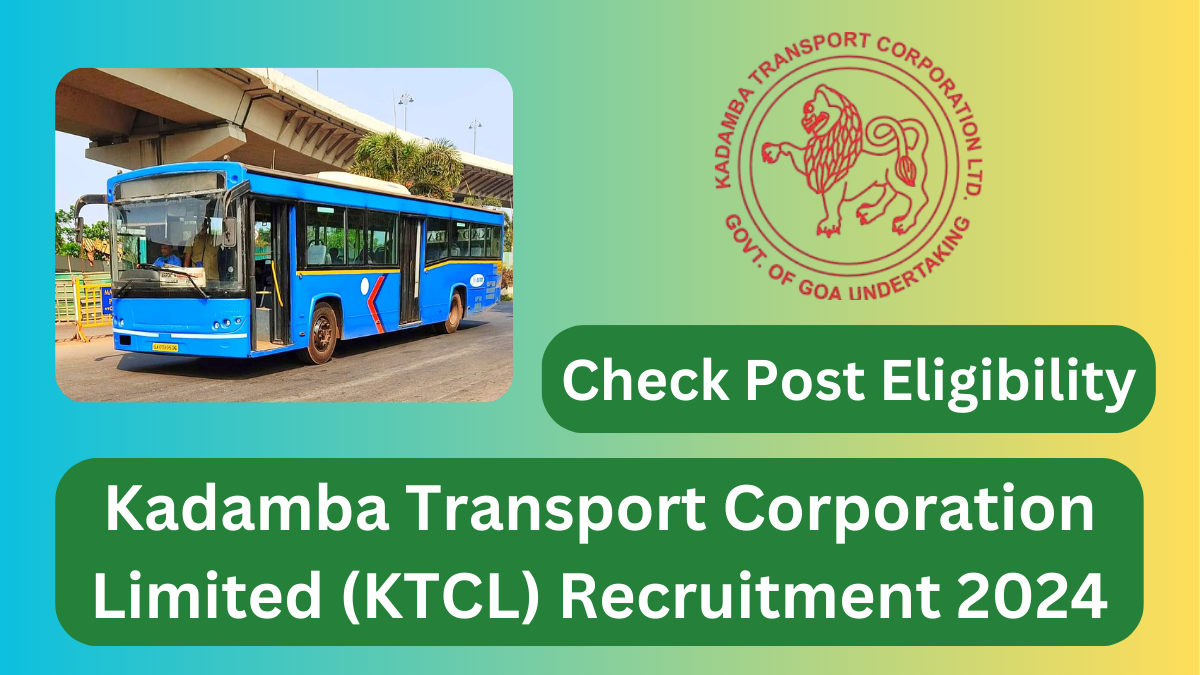 KTCL Goa Recruitment Notification 2024