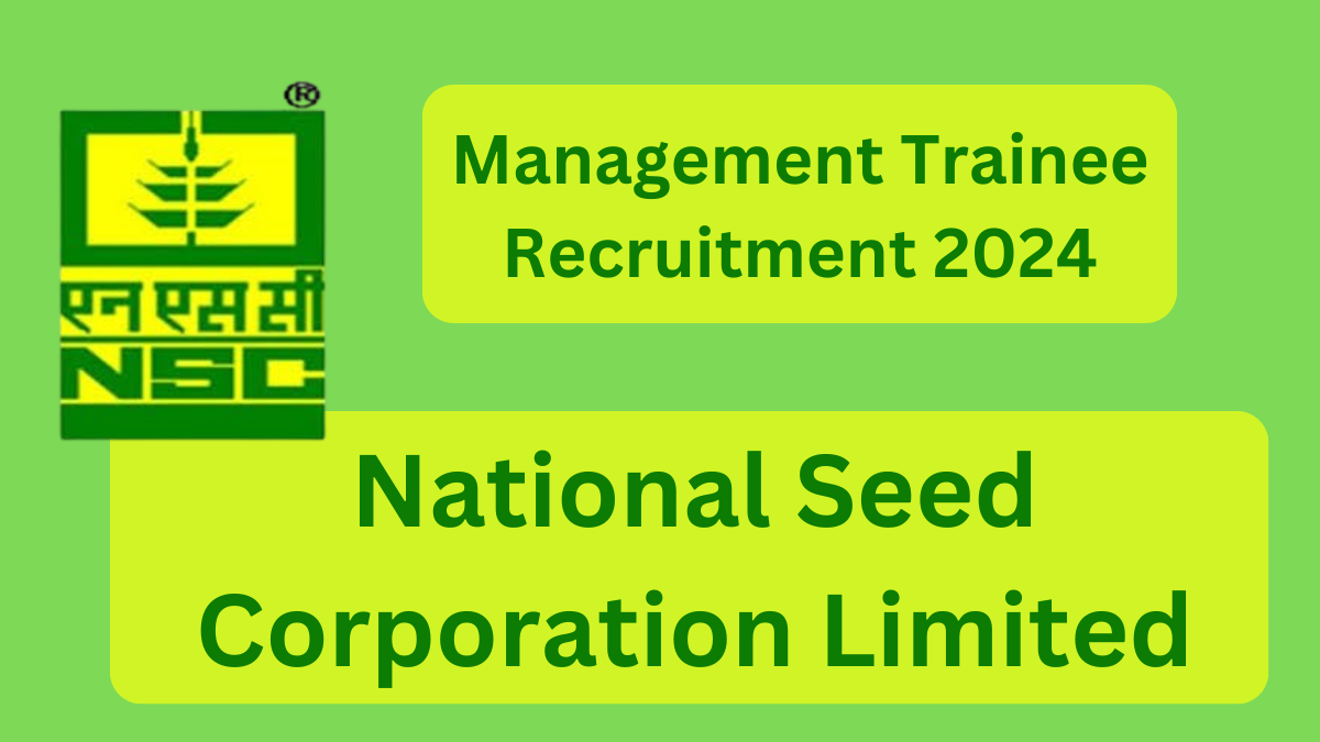 National Seed Corporation Recruitment 2024​